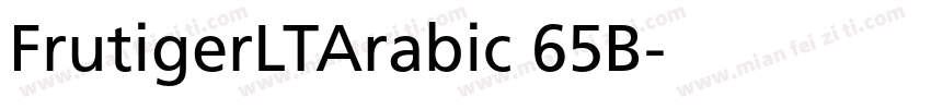 FrutigerLTArabic 65B字体转换